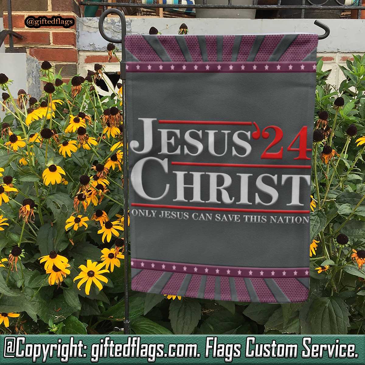 Jesus Christ 2024 Only Jesus Can Save This Nation Garden Flag, House Flag