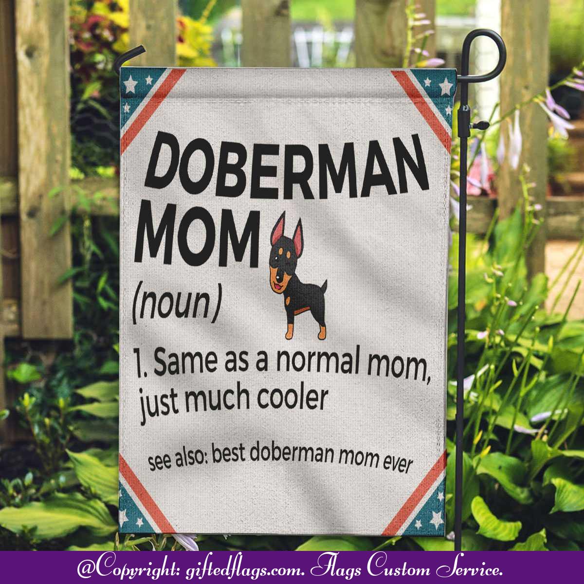 Best Doberman Mom Ever Definition Funny Doberman Owner Dog Garden Flag, House Flag