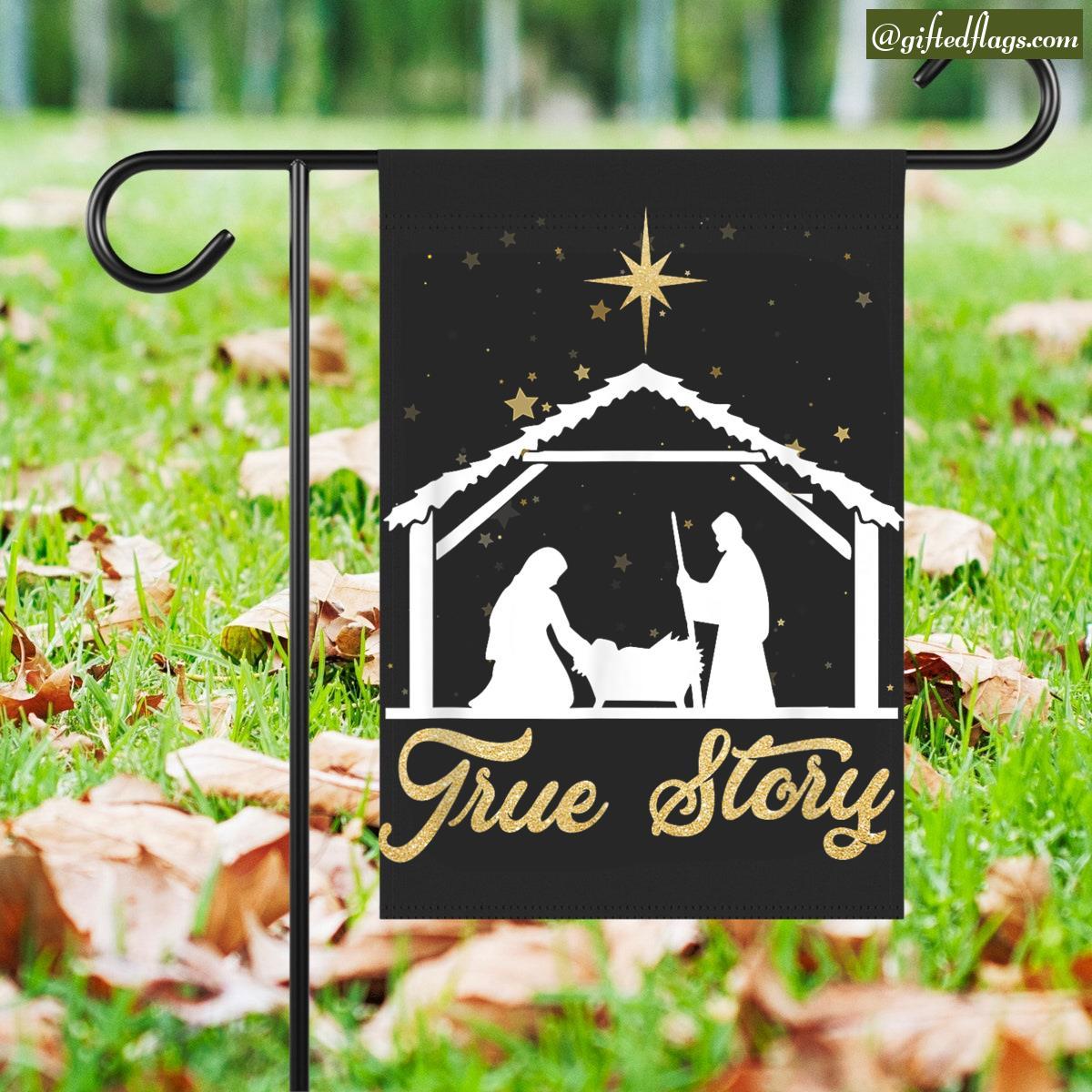 True Story Religious Baby Jesus Christian Christmas Nativity Garden Flag, House Flag