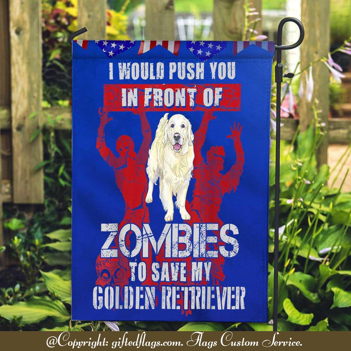 Push You To Zombies To Save Cream Golden Retriever Dog Lover Garden Flag, House Flag