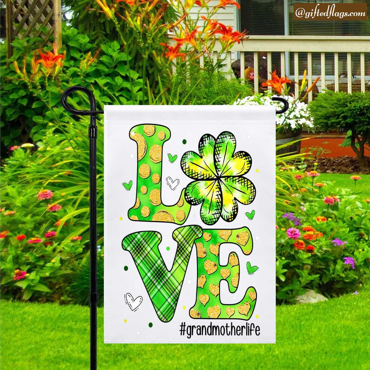 St Patrick's Day Four Leaf Clover Love Grandmother Life Garden Flag, House Flag