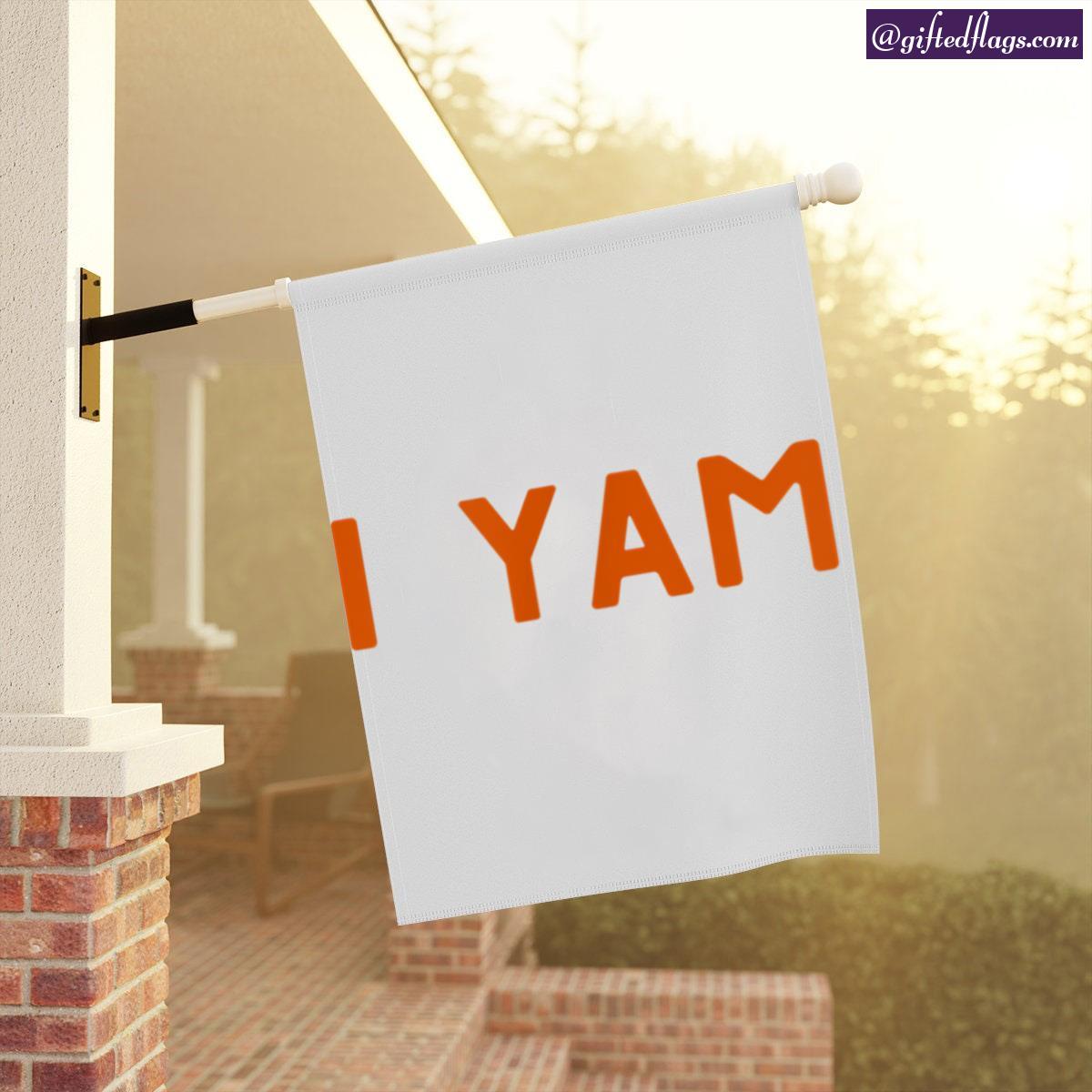 I Yam She's My Sweet Potato I Yam Funny Couples Thanksgiving Garden Flag, House Flag