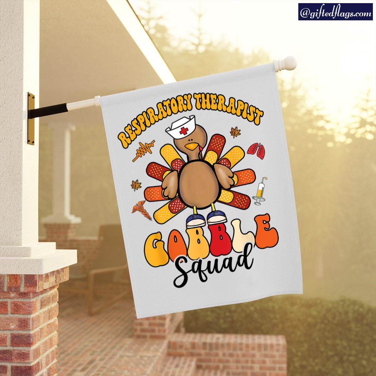 Respiratory Therapist Gobble Squad Happy Thanksgiving Garden Flag, House Flag