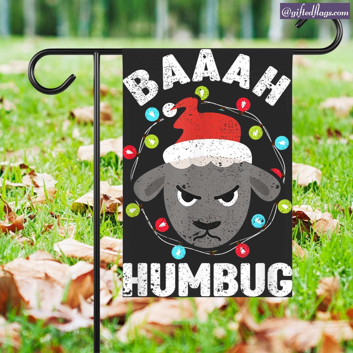 Baaah Humbug Anti Christmas Angry Sheep Funny Grumpy Xmas Garden Flag ...