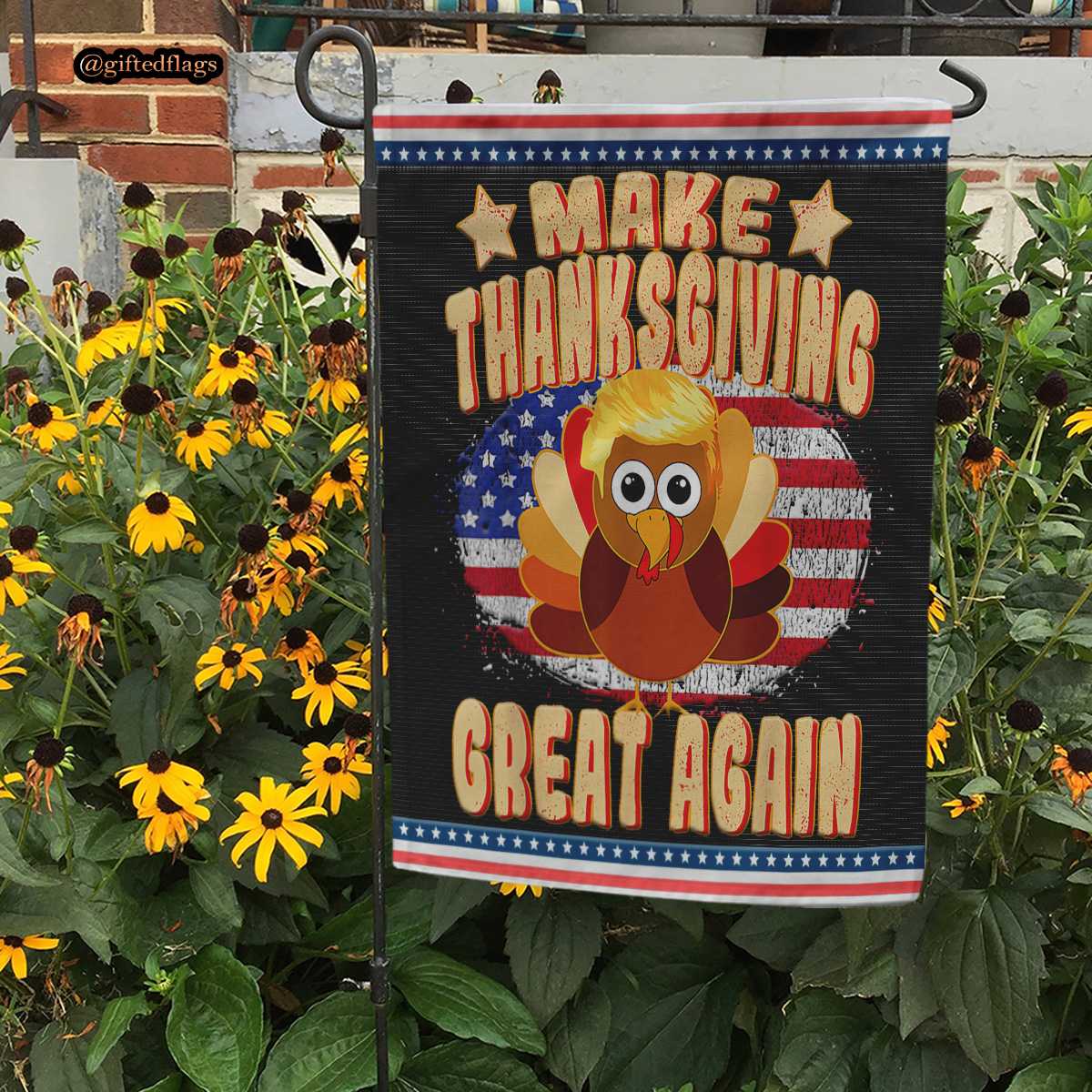 Make Thanksgiving Again Trump Turkey Funny 2024 Garden Flag, House Flag