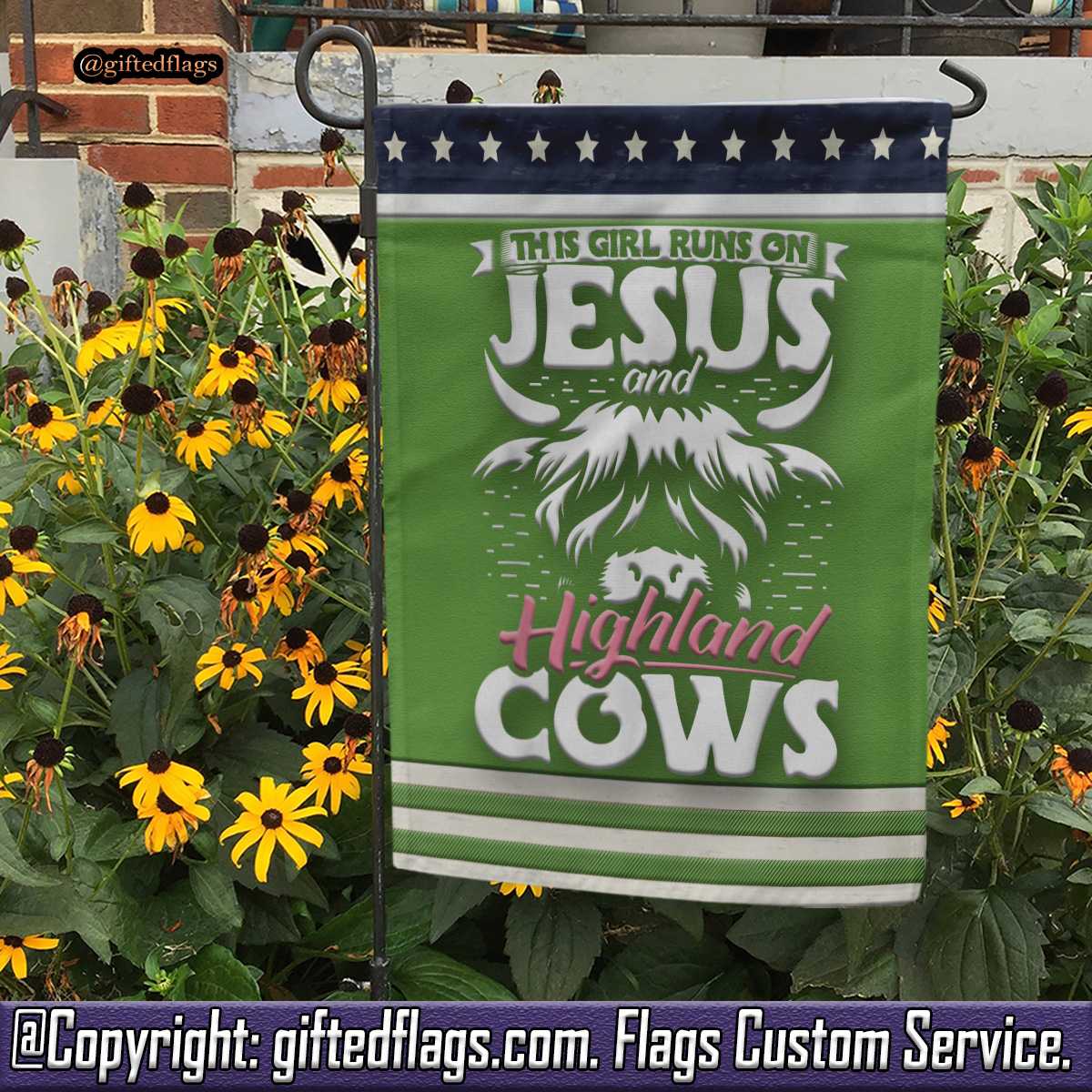 Highland Cattle This Girl Runs On Jesus Highland Cows Garden Flag, House Flag